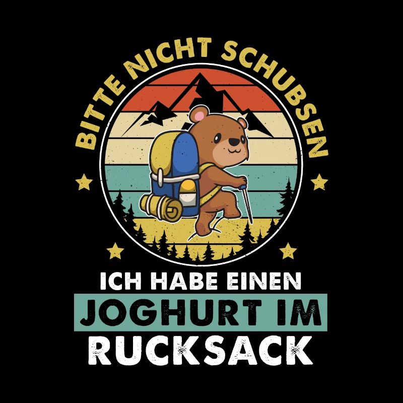 Bitte Nicht Schubsen Joghurt Im Rucksack -