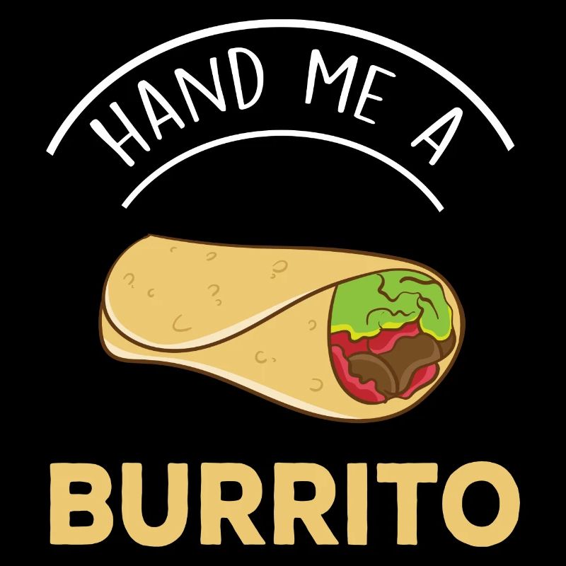 Give Me a Burrito