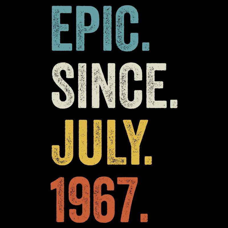 55 Years Old Epic Since July 1967 55th Birthday