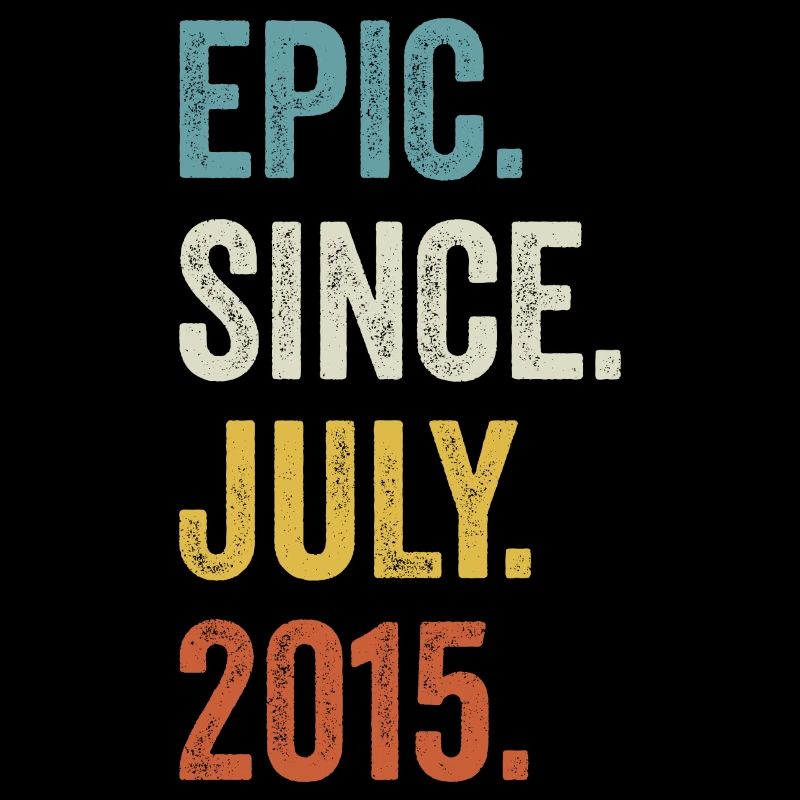 7 Years Old Epic Since July 2015 7th Birthday