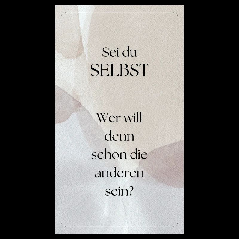 Sei du selbst