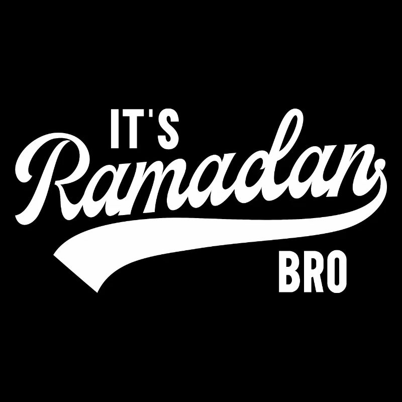It's Ramadan, Bro