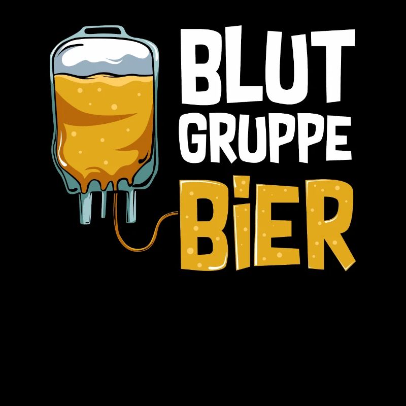 Blutgruppe Bier Alkohol Trinker Lustiger Spruch
