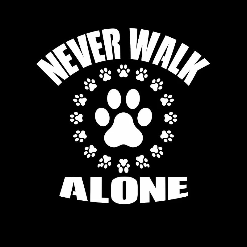 Never walk alone Paw