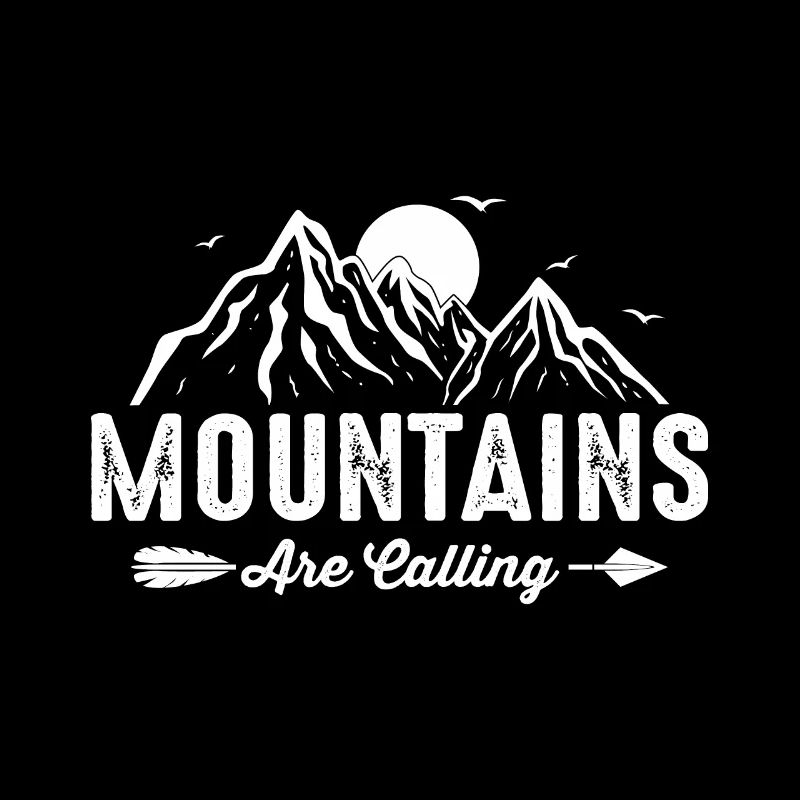 Mountains Are Calling