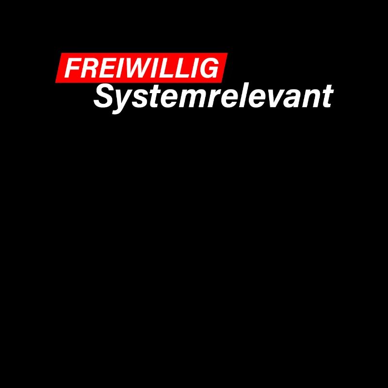 Freiwillig Systemrelevant