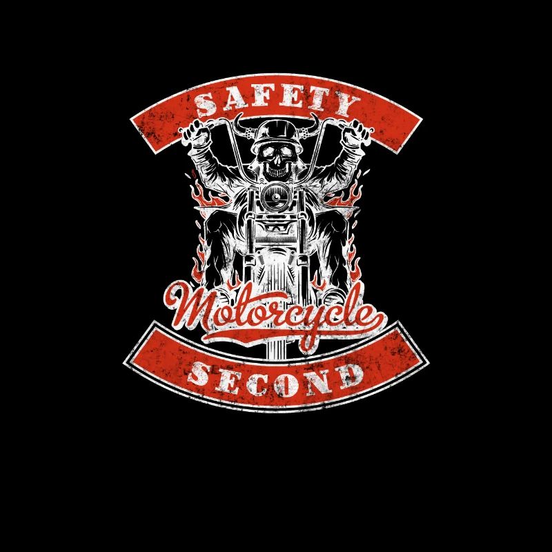 Safety Second funny design for Motorcycle lovers