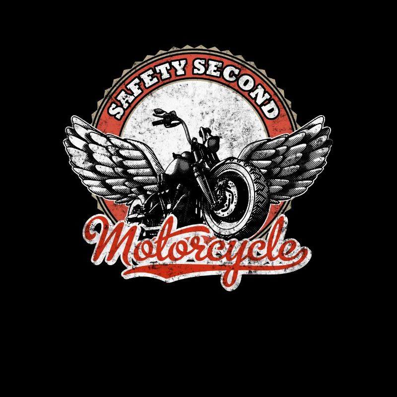 Safety Second funny design for Motorcycle lovers
