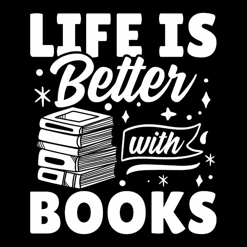 Das Leben ist besser mit Büchern