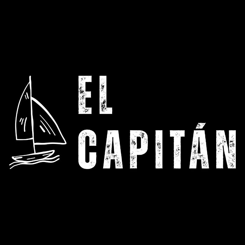 El Capitan Captain Boat Sailors Ship Sailing
