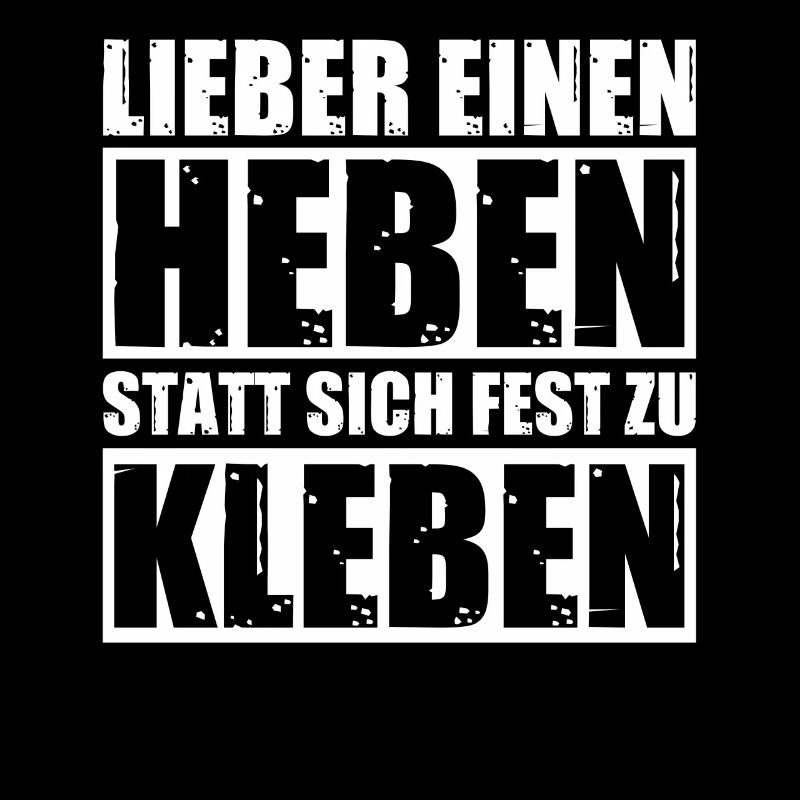Lieber einen heben Biertrinker Bierliebhaber Bier