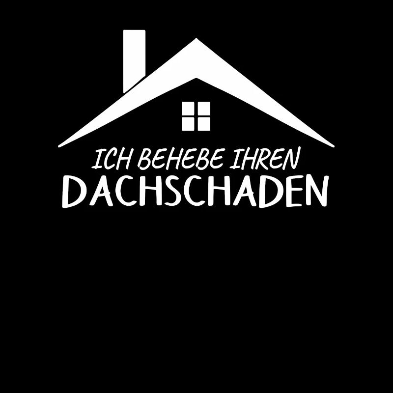 Dachdecker Spruch Provokant