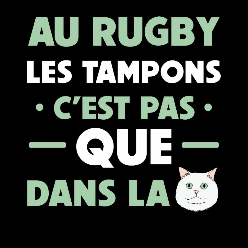 Au rugby les tampons c'est pas que dans la chatte