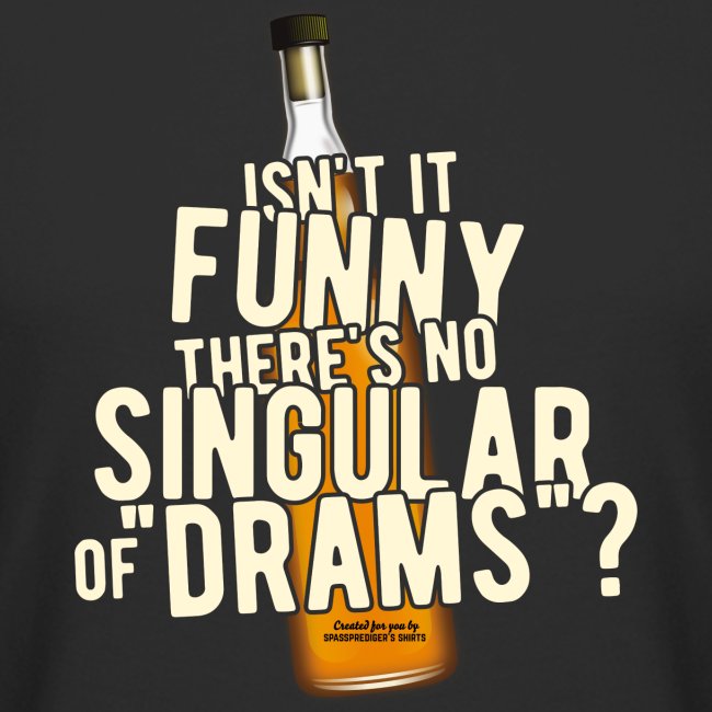 Whisky T Shirt Singular of Drams