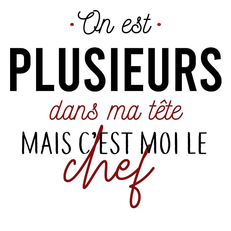 C'est moi le chef