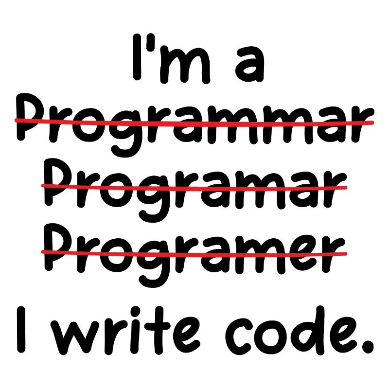 I'm A Programmer I Write Code Computer Scientist A