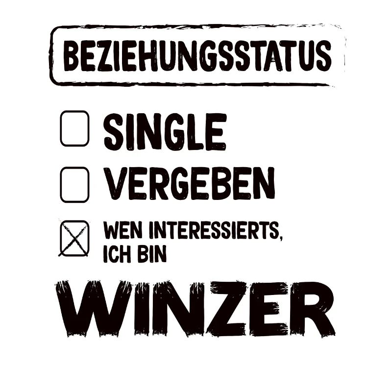 Winzer Beziehungsstatus Winzer Wein Beruf