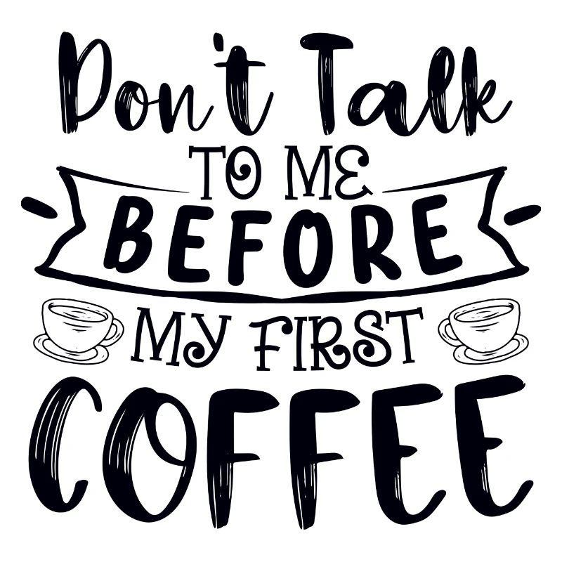 Don't talk to me. I need a coffee first