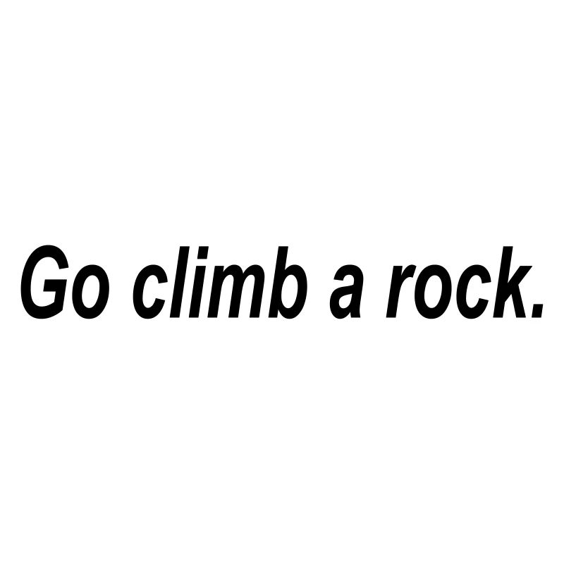Go Climb A Rock (Final Frontier)