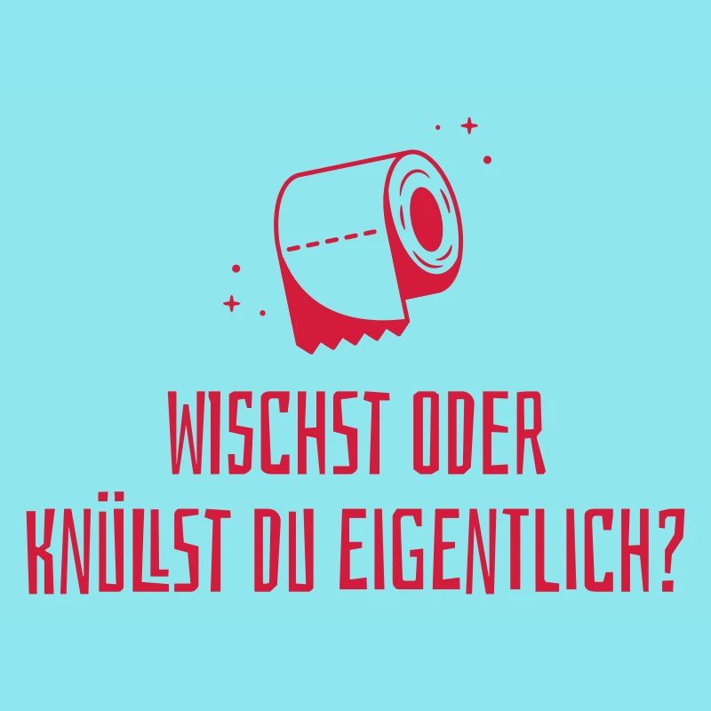 Wischst oder knüllst du?