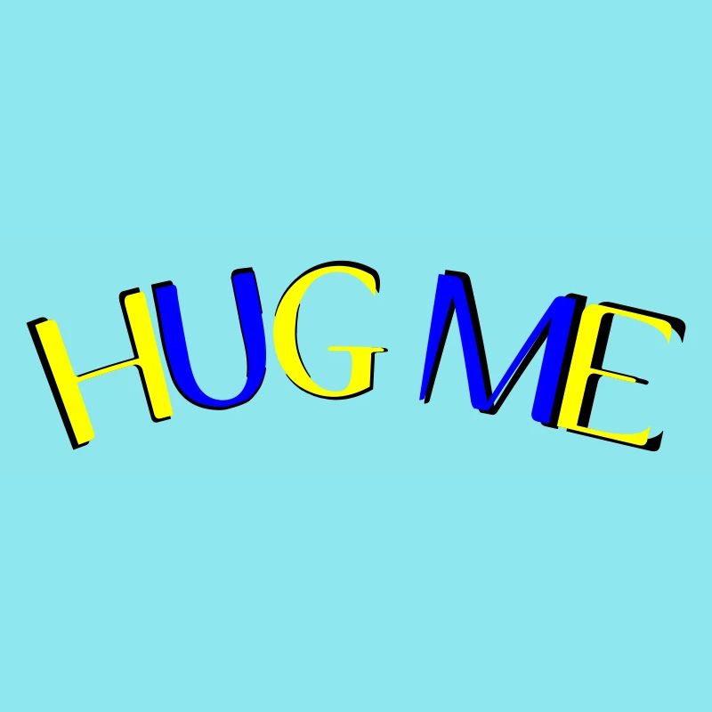 hug me