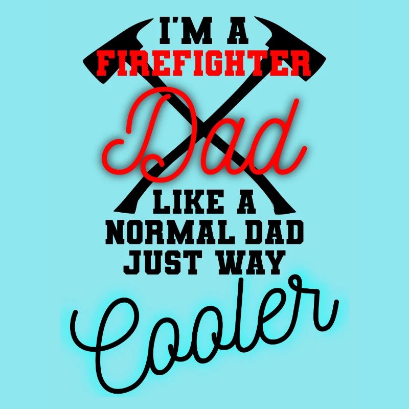 Firefighter dad