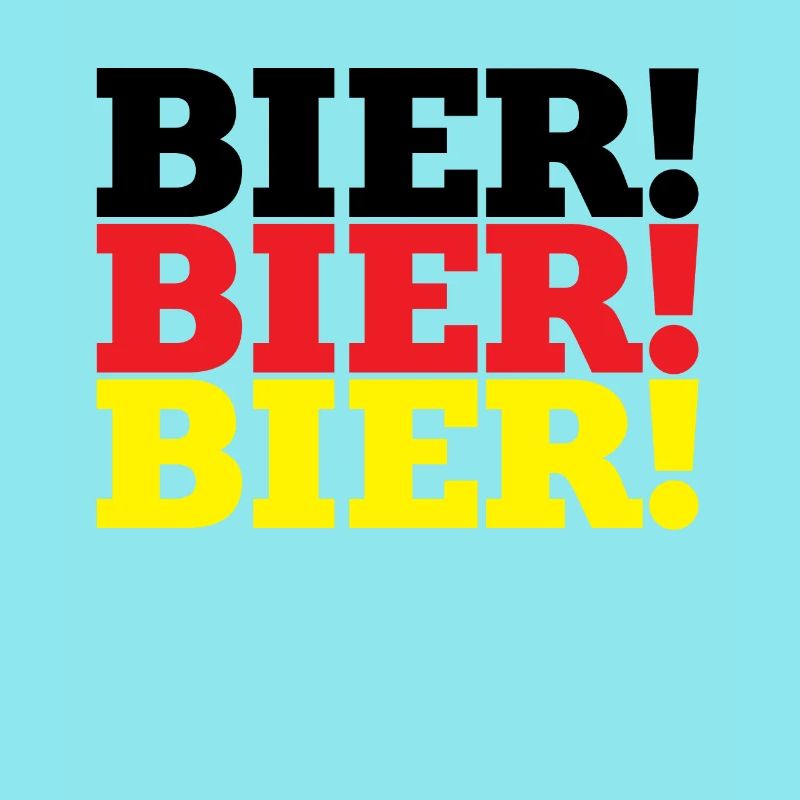 - Bier! Bier! Bier!