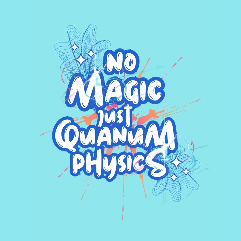 No Magic, just Quantum-Physics Design