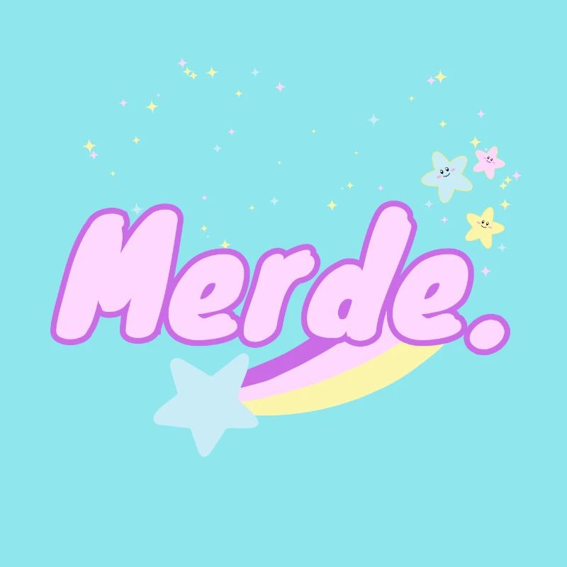 Merde.
