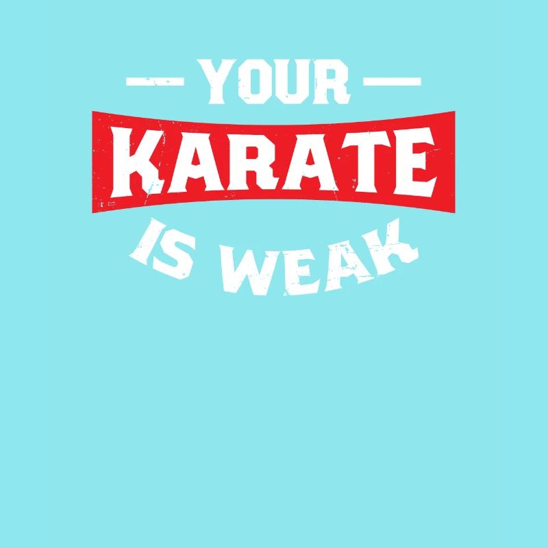 Your Karate Is Weak | Karate
