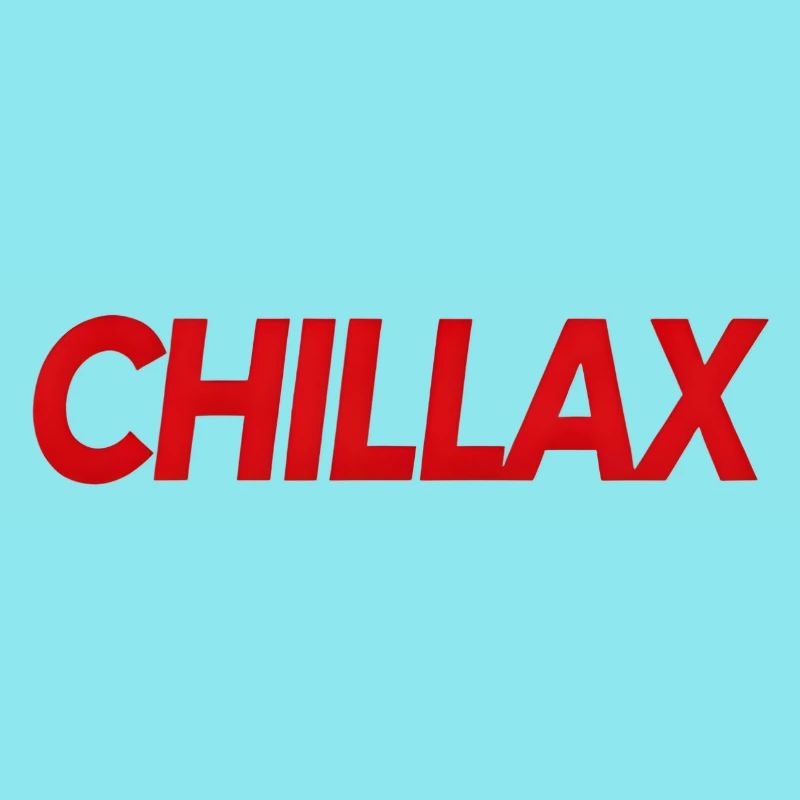 Chillax