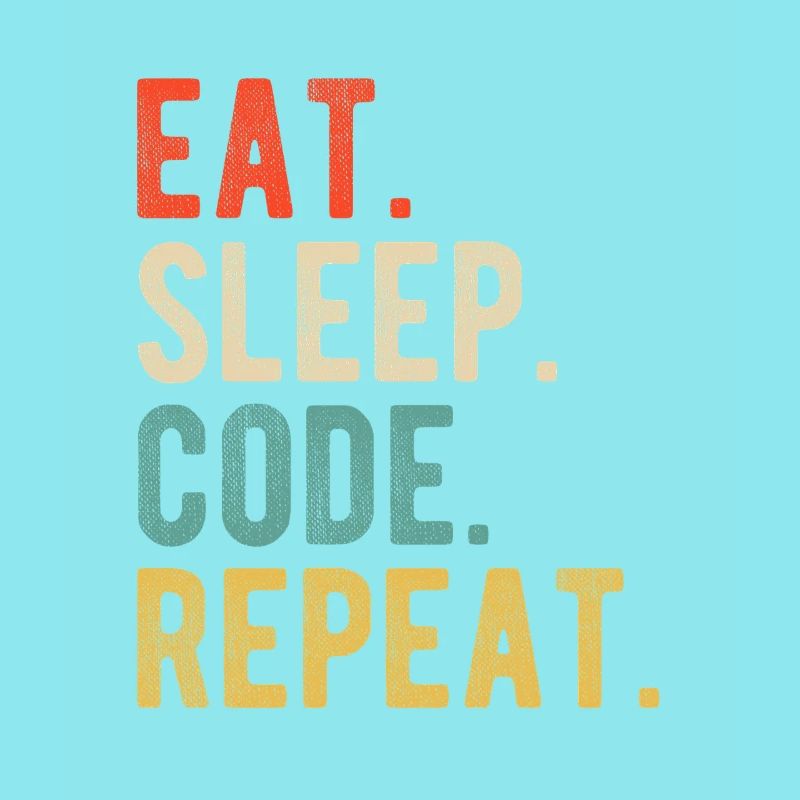 Eat Sleep Code Repeat Programmer Nerd Retro