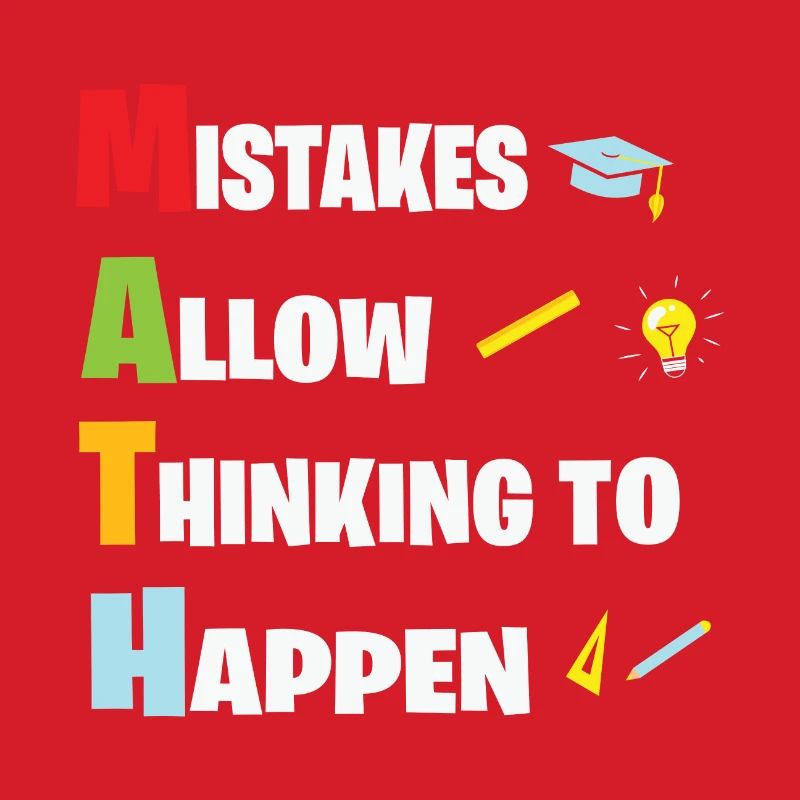 Math Quote Mistakes Allow Thinking To Happen Math