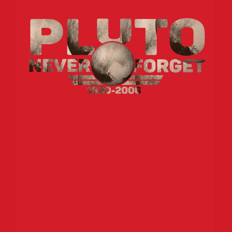 Never Forget Pluto Design Retro Style Funny Space