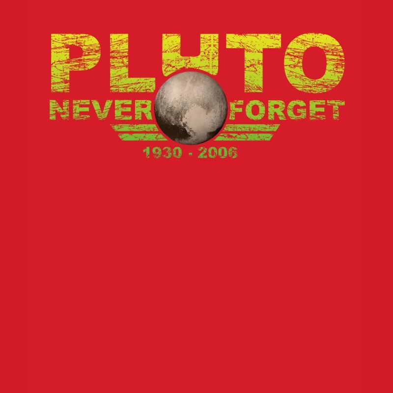 Never Forget Pluto Design Retro Style Funny Space