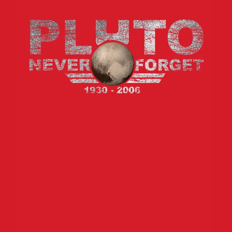 Never Forget Pluto Design Retro Style Funny Space