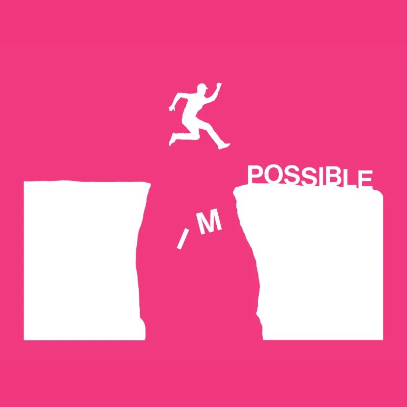 impossible possible do it