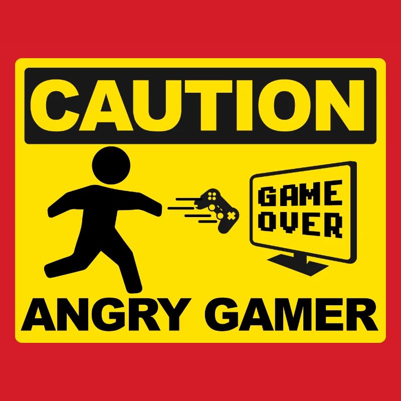 Caution - Angry Gamer - Console PC Gaming Lover