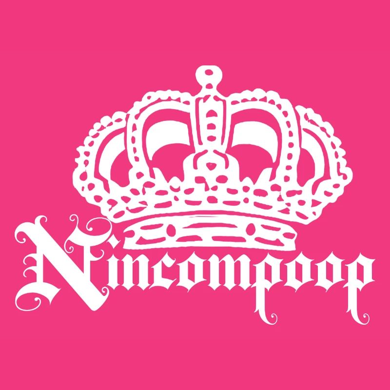 Nincompoop with a Crown - white