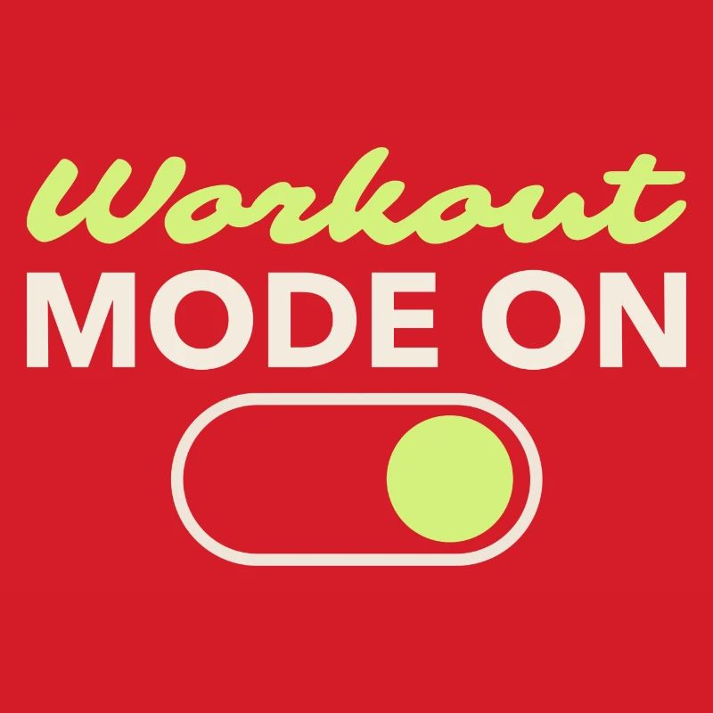 Workout Mode On