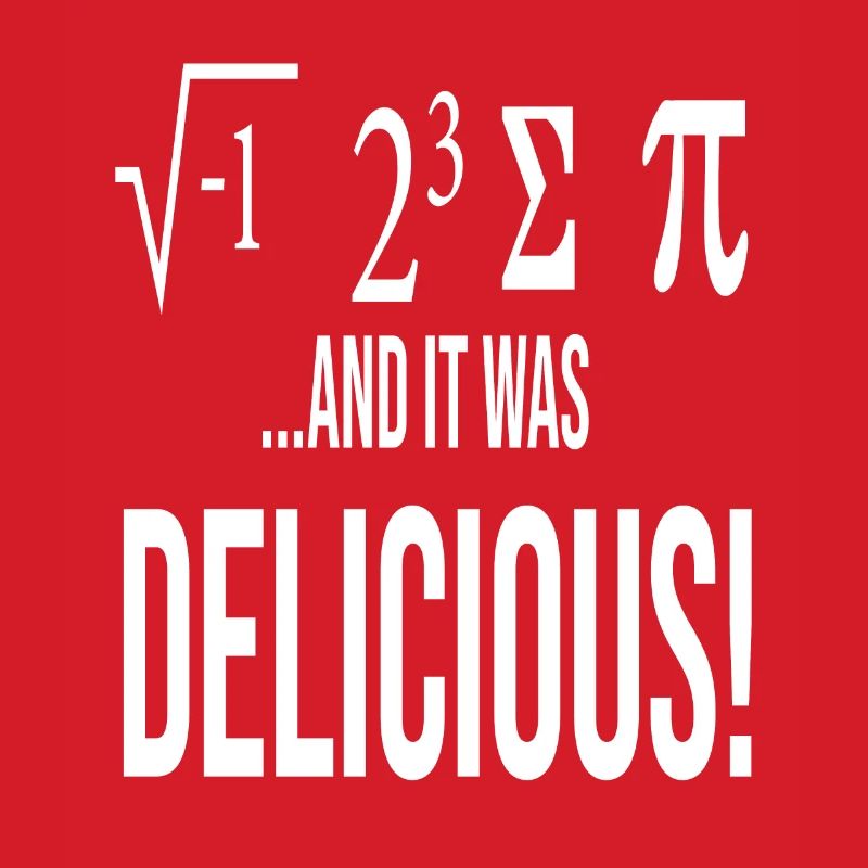 I ate some pie, Funny Geeky Math