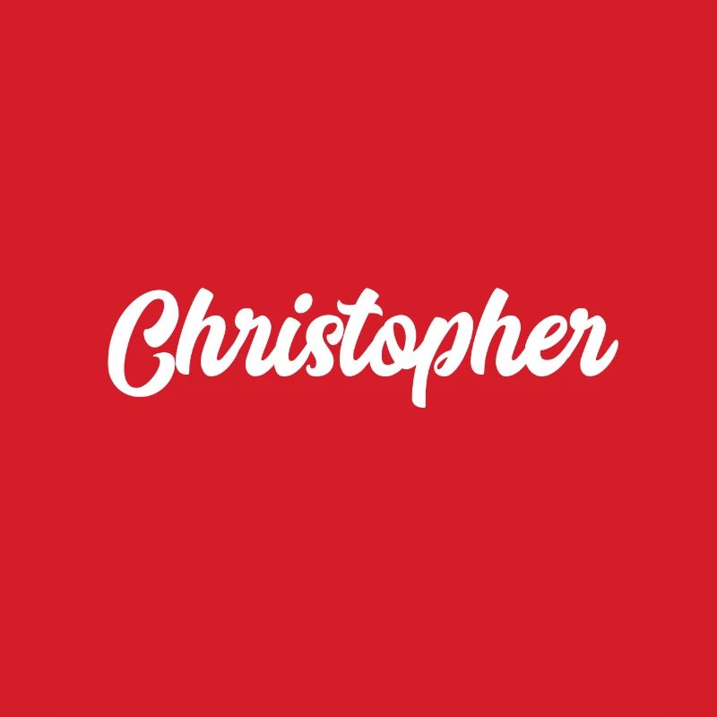 Christopher Custom Text Birthday Name
