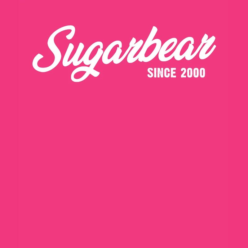 Funny Sugarbear Since 2000