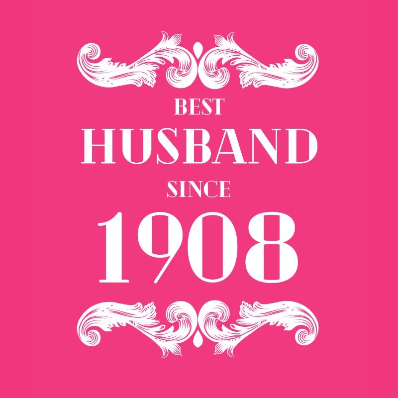 Bester Ehemann seit 1908 Hochzeitstag