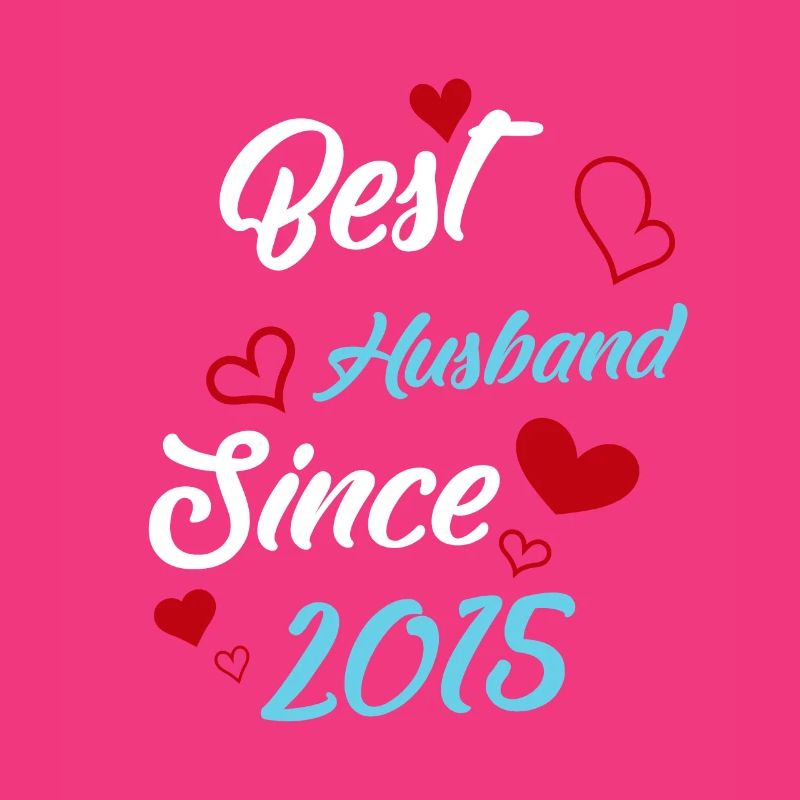 Best Husband Since 2015 Wedding