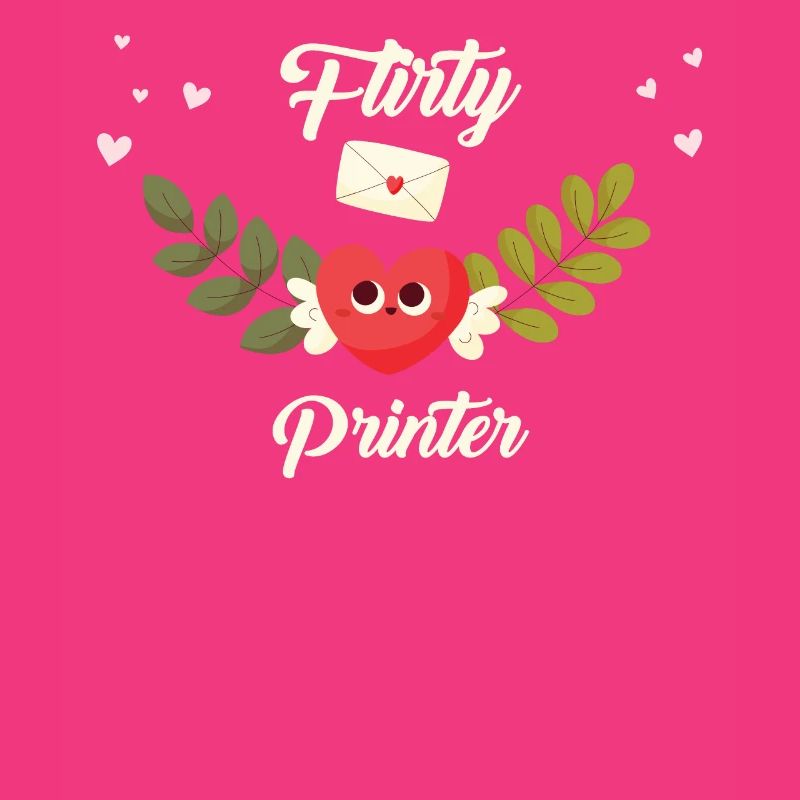 Flirty Printer