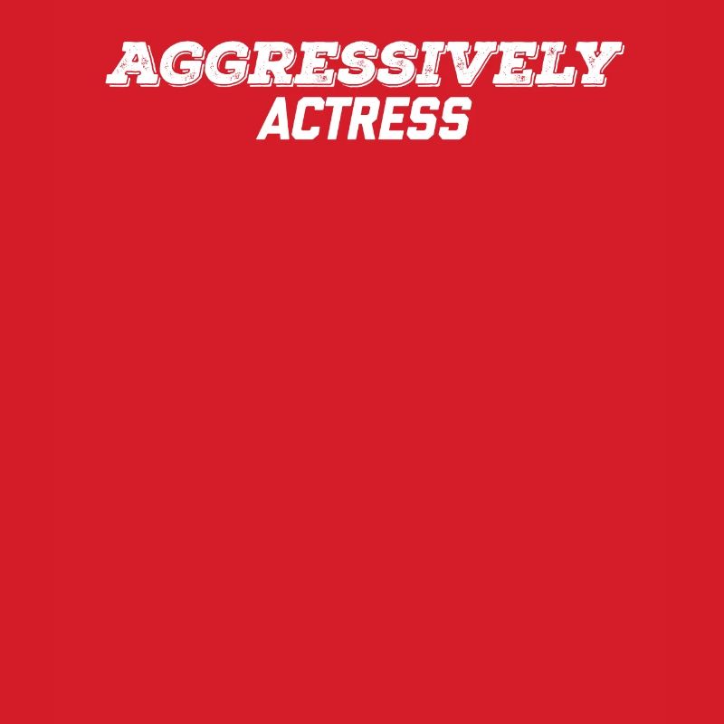 aggressively actress