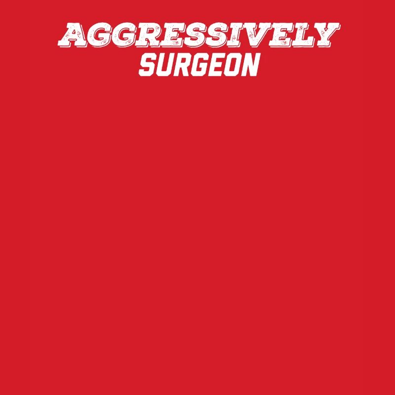 aggressiver Chirurg