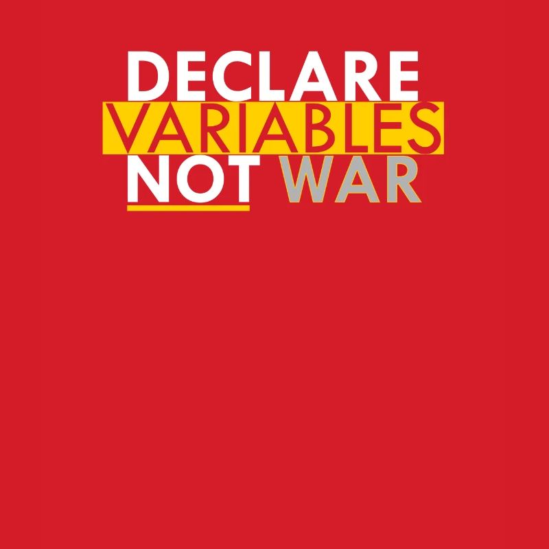 Declare Variables not War programmer gift
