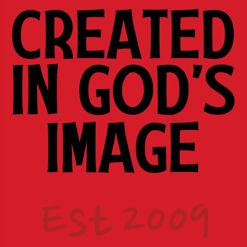 Created in God's Image Est 2009